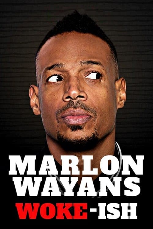 Marlon Wayans: Woke-ish still 2
